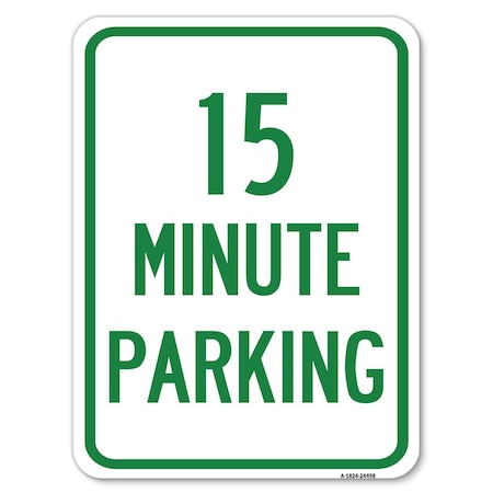 2 Hour ParkingParking for Customers HeavyGauge Alum Rust Proof Parking 18 x 24 A182424498